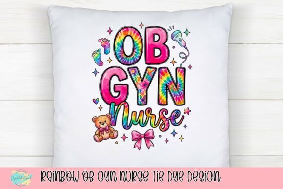 Download Rainbow OB GYN Nurse Tie Dye Design - Premium Bundle